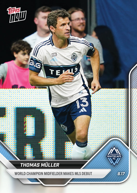 Thomas Müller - 2025 MLS Topps NOW® - Card 79 - LOOK FOR RELICS & AUTO-RELICS