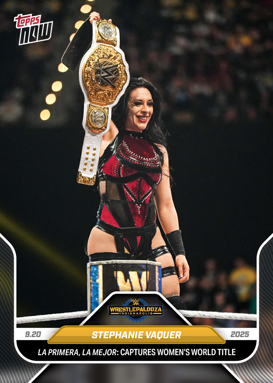 Stephanie Vaquer - 2025 WWE Topps NOW® - Card 97 - LOOK FOR AUTOS