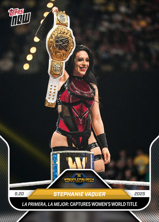 Stephanie Vaquer - 2025 WWE Topps NOW® - Card 97 - LOOK FOR AUTOS