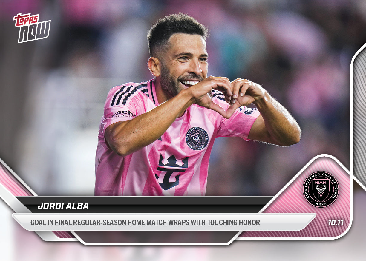 Jordi Alba - 2025 MLS Topps NOW® - Card 111